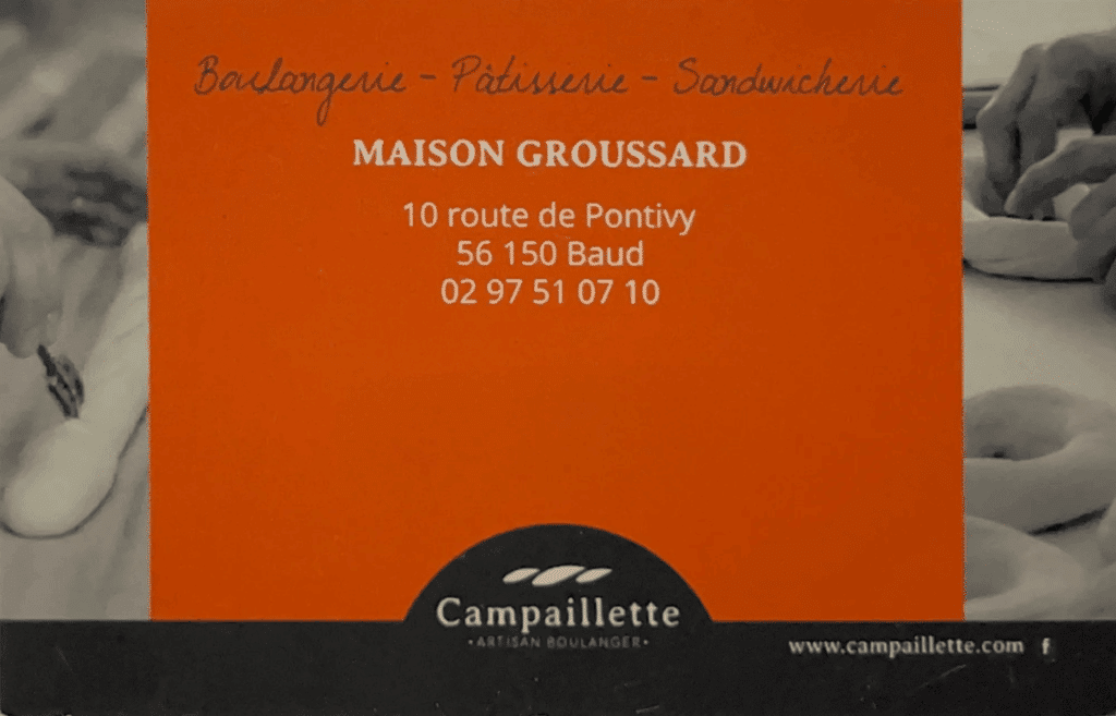 Maison Groussard : Boulangerie Pâtisserie Baud Carte de visite orange et noir pour Maison Groussard, boulangerie-pâtisserie-sandwicherie à Baud, avec coordonnées et logo Campaillette.